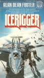 Icerigger (Icerigger Trilogy, #1) - Alan Dean Foster