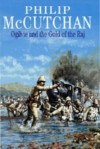 Ogilvie and the Gold of the Raj - Philip McCutchan