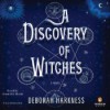 A Discovery of Witches  - Deborah Harkness, Jennifer Ikeda
