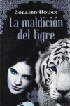 La maldición del tigre (FICCIÓN YA) - COLLEEN HOUCK