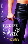 Purgatory Masters: Tucker's Fall - Eliza Gayle