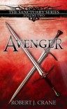 Avenger (Sanctuary, #2) - Robert J. Crane