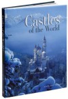 Castles of the World - Gabriele Reina Gianni Guadalupi