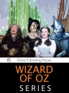 Wizard of Oz Series: 15 Books, Wonderful Wizard of Oz, Marvelous Land, Dorothy and the Wizard, Road to Oz, Rinkitink, Tik-Tok, Emerald City, Ozma, Lost Princess, Patchwork Girl, Glinda of Oz AND MORE! - 'L. Frank Baum',  'Doma Publishing House'