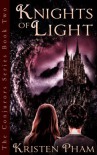 Knights of Light (The Conjurors Series Book 2) - Kristen Pham