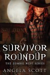 Survivor Roundup - Angela  Scott