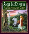 Exchange of Gifts - Anne McCaffrey