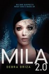 MILA 2.0 - Debra Driza