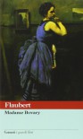 Madame Bovary - Oreste Del Buono, Gustave Flaubert, Lanfranco Binni