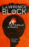 The Burglar in the Rye - Lawrence Block