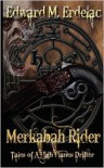 Merkabah Rider: Tales of a High Planes Drifter - Edward M. Erdelac