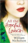 All The Hopeful Lovers - William Nicholson