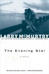 The Evening Star - Larry McMurtry