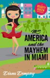 Ms America and the Mayhem in Miami (Beauty Queen Mysteries No. 3) - Diana Dempsey