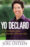 I Declare: Proclaiming the Promises of God Over Your Life - Joel Osteen