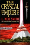 The Crystal Empire - L. Neil Smith