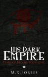 His Dark Empire - M.R. Forbes