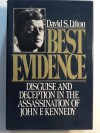 Best Evidence: Disguise and Deception in the Assassination of John F. Kennedy - David S. Lifton