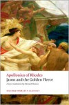 Jason and the Golden Fleece: (The Argonautica) (Oxford World's Classics) - Apollonius of Rhodes, Richard L. Hunter