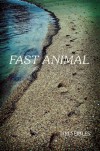 Fast Animal - Tim Seibles