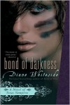 Bond of Darkness - Diane Whiteside