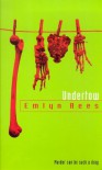 Undertow - Emlyn Rees
