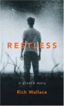 Restless - Rich Wallace