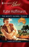 The Mighty Quinns: Teague - Kate Hoffmann