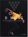 Bowling: How to Master the Game - Parker Bohn III