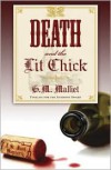 Death and the Lit Chick  - G.M. Malliet