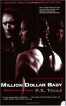 Million Dollar Baby: Stories From The Corner - F. X. Toole