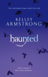 Haunted (Women of the Otherworld #5) - Kelley Armstrong