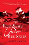 Red Seas Under Red Skies (Gollancz) (GollanczF.) - Scott Lynch