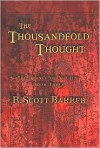 The Thousandfold Thought  - R. Scott Bakker