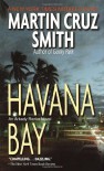 Havana Bay - Martin Cruz Smith