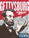 Gettysburg: The Graphic Novel - C.M. Butzer
