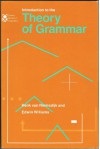 Introduction to the Theory of Grammar - Henk Van Riemsdijk, Edwin Williams