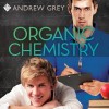 Organic Chemistry - Andrew  Grey, Nick J. Russo