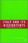 Italy and Its Discontents: Family, Civil Society, State - Paul Ginsborg