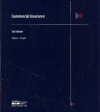 Commercial Insurance / Second Edition - Arthur L. and Trupin,  Jerome with coordinating author Frappolli,  Martin J. Flitner