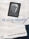 An Actor Prepares - Konstantin Stanislavski, Elizabeth Reynolds Hapgood