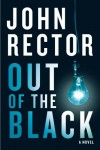 Out of the Black - John Rector