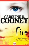 Fire  - Caroline B. Cooney