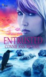 Entrusted - Connie Ann Michael