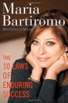The 10 Laws of Enduring Success - Maria Bartiromo;Catherine Whitney