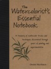 The Watercolorist's Essential Notebook - Gordon MacKenzie
