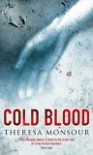 Cold Blood - Theresa Monsour