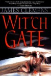 Wit'ch Gate (Banned & the Banished) - James Clemens