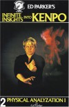 Ed Parker's Infinite Insights Into Kenpo:  Physical Analyzation I (Vol. 2) - Ed Parker