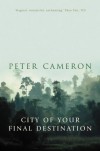 City of Your Final Destination - Peter Cameron